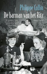 De barman van het Ritz, Philippe Collin -  - 9789403135465