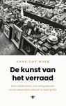 De kunst van het verraad - Anne-Lot Hoek - 9789403135533