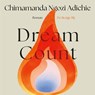 Dream count - Chimamanda Ngozi Adichie - 9789403136530