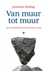Van muur tot muur - Jonathan Holslag - 9789403138114