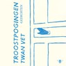 Troostpogingen - Twan Vet - 9789403138152