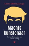 Machtskunstenaar - Chams Eddine Zaougui - 9789403138169