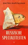 Russische specialiteiten - Dmitrij Kapitelman - 9789403138527