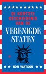 De kortste geschiedenis van de Verenigde Staten - Don Watson - 9789403139586