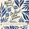 De kant van Swann - Marcel Proust - 9789403146713