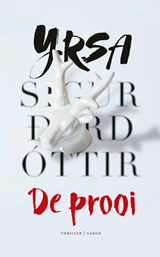 De prooi, Yrsa Sigurdardottir -  - 9789403152516