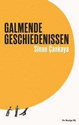 Galmende geschiedenissen, Sinan Çankaya -  - 9789403153612