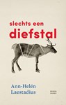 Slechts een diefstal - Ann-Helén Laestadius - 9789403158013