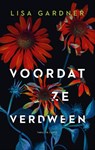 Voordat ze verdween - Lisa Gardner - 9789403163215