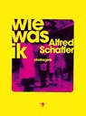 Wie was ik - Alfred Schaffer - 9789403183206