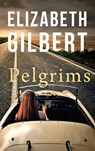 Pelgrims - Elizabeth Gilbert - 9789403188218