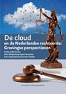 De cloud en de Nederlandse rechtsorde - Aline Klingenberg ; Evgeni Moyakine ; Evert Neppelenbroek ; Hans Vedder - 9789403431499