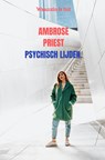 Psychisch lijden. - Ambrose Priest - 9789403608969