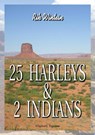 25 Harleys & 2 Indians - Rik Wintein - 9789403611051