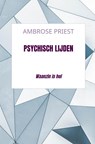 Psychisch lijden - Ambrose Priest - 9789403612652