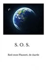 Red onze Planeet, de Aarde - P.A.J. Holst - 9789403617411