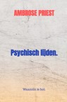 Psychisch lijden. - Ambrose Priest - 9789403617503