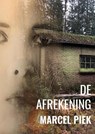De afrekening - Marcel Piek - 9789403618036