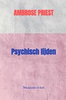 Psychisch lijden - Ambrose Priest - 9789403618272