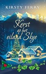 Kerst op het eiland Skye - Kirsty Ferry - 9789403620398