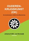 Ouderenkrijgskunst (OK) - Johanna E.M.H. Van Bronswijk - 9789403622514
