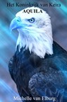 Aquila - Michelle van Elburg - 9789403625799