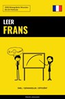 Leer Frans - Snel / Gemakkelijk / Efficiënt - Pinhok Languages - 9789403632483