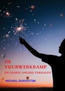 De Vuurwerkramp - Michael Duijvestijn - 9789403633916