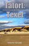 Tatort: Texel - Annette Krauß - 9789403634074