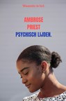 Psychisch lijden. - Ambrose Priest - 9789403639000