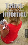 Tatort: Internet - Annette Krauß - 9789403639666