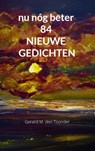 nu nóg beter 84 NIEUWE GEDICHTEN - Gerard M. Den Toonder - 9789403641416