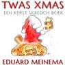 TWAS XMAS - Eduard Meinema - 9789403647111