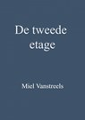 De tweede etage - Miel Vanstreels - 9789403661063