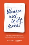 Waarom moet ik dit lezen? - Marleen Lindhout - 9789403661124