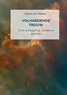 Volhardende trouw - Robert Jan Peeters - 9789403668925