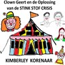 Clown Geert En De Oplossing Van De STIKSTOFCRISIS - Kimberley Korenaar - 9789403678993
