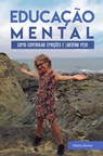 Educação Mental - Maria de Fatima Santos - 9789403679198