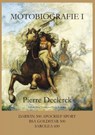 MOTOBIOGRAFIE I - Pierre Declerck - 9789403679273