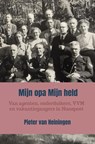 Mijn opa Mijn held - Pieter Van Heiningen - 9789403689562