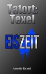 Tatort: Texel - Annette Krauß - 9789403689920