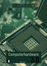 Sleutelboek Computerhardware 3.0 (B&W) - Marc Goris - 9789403696720