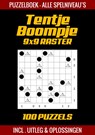 Tentje Boompje - Puzzelboek Alle Spelniveau's - 100 Puzzels Incl. Uitleg en Oplossingen - 9x9 Raster - Puzzelboek Shop - 9789403702292