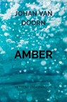 Amber - Johan Van Doorn - 9789403703329