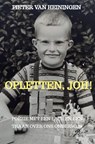 Opletten, joh! - Pieter van Heiningen - 9789403708126