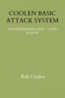 COOLEN BASIC ATTACK SYSTEM - Rob Coolen - 9789403708409