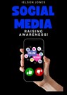 Social Media: Raising Awareness! - Ielson Jones - 9789403708997