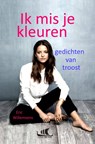 Ik mis je kleuren - Eric Willemsens - 9789403712550