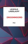 DrooMMoord - Leopold Lindelauff - 9789403733128