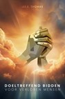 Doeltreffend bidden voor verloren mensen - Lee E. Thomas - 9789403733791